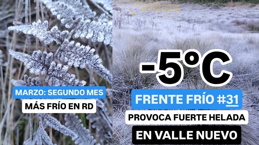 Valle Nuevo vuelve a registrar temperaturas muy bajas hoy