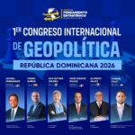Impartirán el primer Congreso Internacional de Geopolítica en República Dominicana