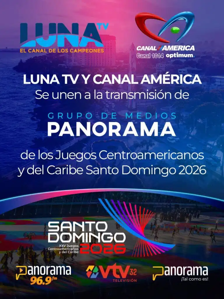 Grupo Panorama sumó a Luna TV y Canal América para transmitir Santo Domingo 2026 en RD y EE.UU.
